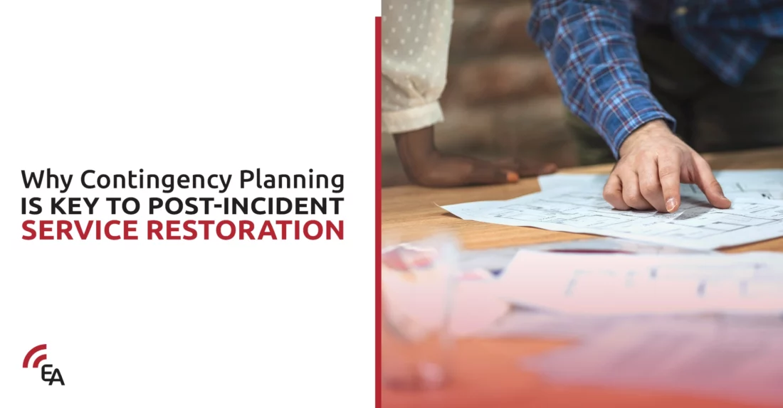 Why Contingency Planning is Key to Post-Incident Service Restoration